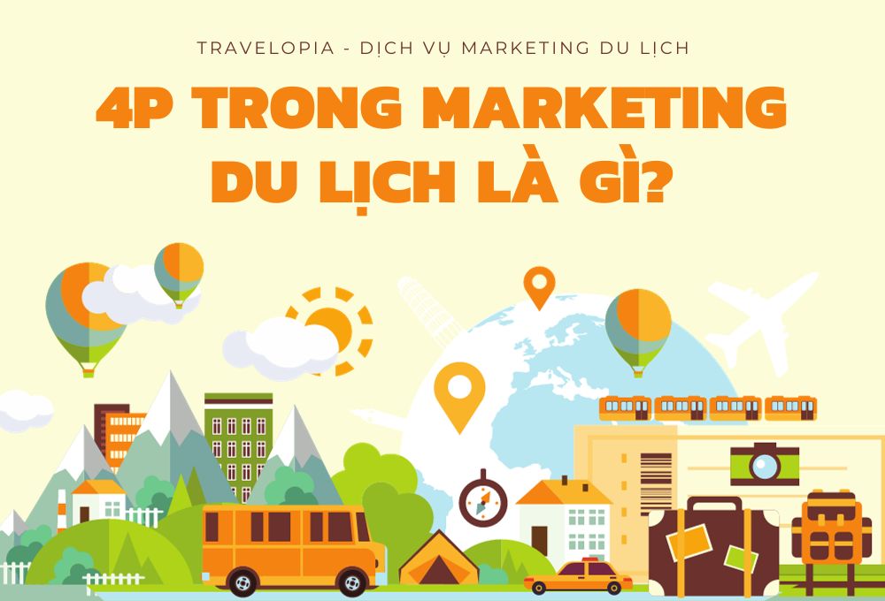 4p-trong-marketing-du-lich-la-gi